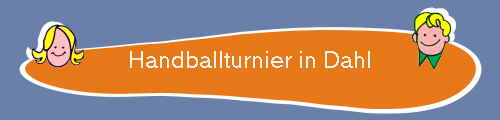 Handballturnier in Dahl